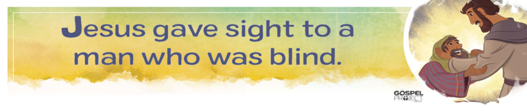 KidzChurch – Jesus Healed a Man Who was Blind